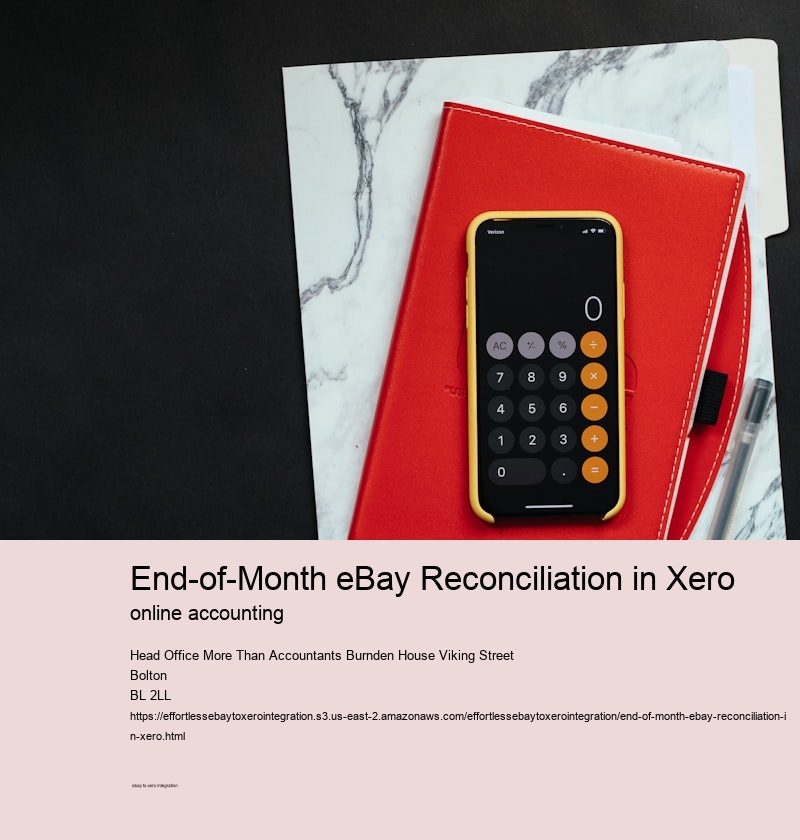 End-of-Month eBay Reconciliation in Xero